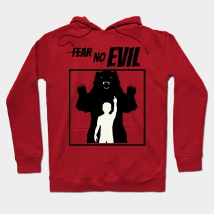 fear no  evil Hoodie